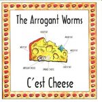 arrogant worms the